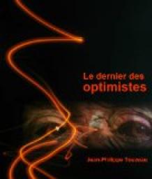 Le dernier des optimistes par Jean-Philippe Touzeau