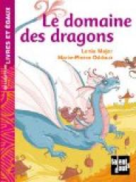 Le domaine des dragons par Lenia Major