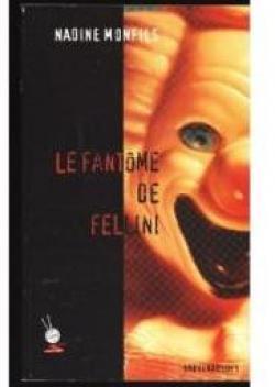 Les enqutes du commissaire Lon, tome 6 : Le fantme de Fellini par Nadine Monfils