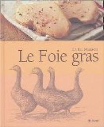 Le foie gras par Elvira Masson