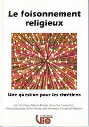 Le foisonnement religieux (Une question pour les chrtiens) par Editions Vie chrtienne