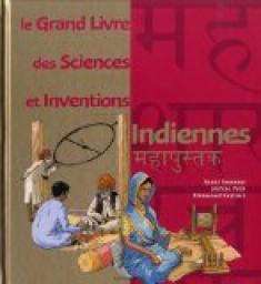 Le grand livre des sciences et inventions indiennes par Samir Senoussi