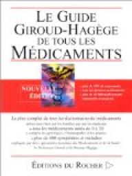 Le guide Giroud-Hagge de tous les mdicaments par Jean-Paul Giroud