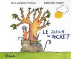 Le jardin du secret par Cline Lavignette-Ammoun