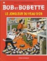 Bob et Bobette, tome 67 : Le jongleur du veau d'or par Willy Vandersteen