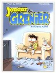 Joueur du Grenier, tome 1 : Ma folle jeunesse par Frdric Molas