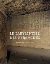 Le labyrinthe des pyramides par Philippe Flandrin