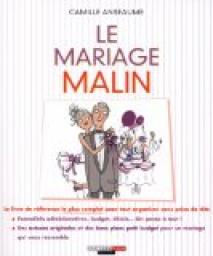 Le mariage malin par Camille Anseaume