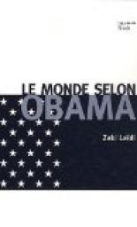 Le monde selon Obama par Zaki Ladi