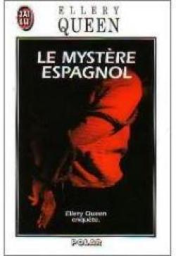 Le mystre espagnol par Ellery Queen