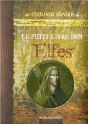 Le petit livre des Elfes par Edouard Brasey