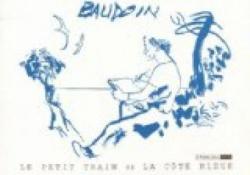Le petit train de la cte bleue par Edmond Baudoin