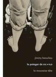 Le potager de Vic + Flo par Jimmy Beaulieu