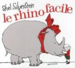 Le rhino facile : Edition bilingue franais-anglais par Shel Silverstein