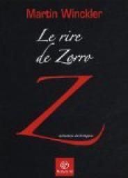 Le rire de Zorro par Martin Winckler