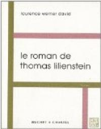 Le roman de Thomas Lilienstein par Laurence Werner David