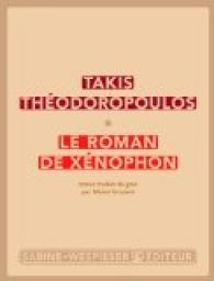 Le roman de Xnophon par Takis Thodoropoulos