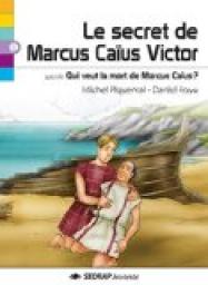 Le secret de Marcus Caius Victor par Michel Piquemal