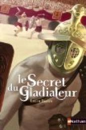 Le secret du gladiateur par Laure Bazire