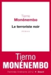 Le terroriste noir par Tierno Monénembo