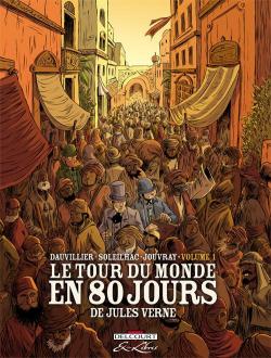 Le tour du monde en 80 jours, tome 1 par Loc Dauvillier