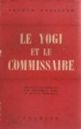 Le yogi et le commissaire par Arthur Koestler