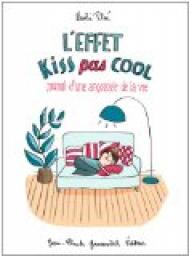 L'effet kiss pas cool par Leslie Ple