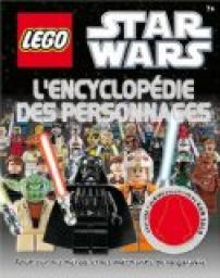 Lego star wars : l'encyclopédie des personnages par Dolan