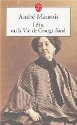 Lélia ou la Vie de George Sand par André Maurois