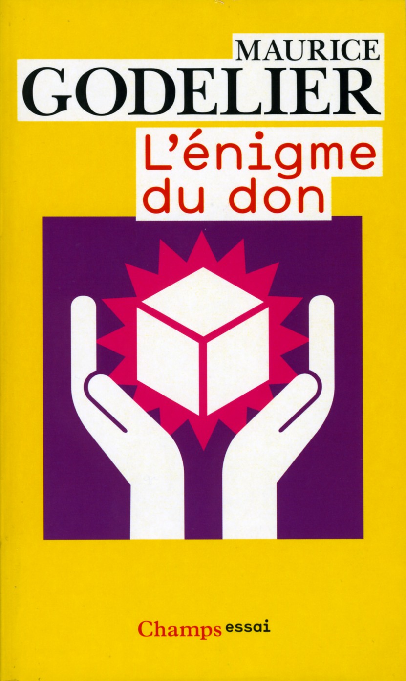 L'nigme du don par Maurice Godelier