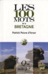 Les 100 mots de la Bretagne par Patrick Poivre d'Arvor