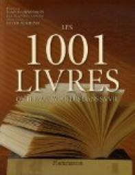 Les 1001 livres qu\'il faut avoir lus dans sa vie par Jean d\' Ormesson