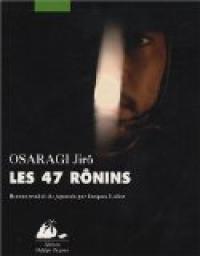 Les 47 Rônins par Osaragi
