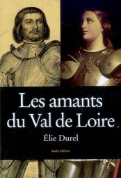 Les Amants du Val de Loire par lie Durel