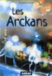 Les Arckans : Le rveil des sombres par Jean-Marie Defossez