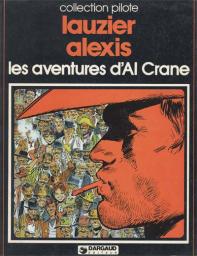 Les Aventures d'Al Crane (Collection Pilote) par Grard Lauzier