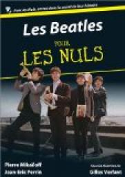 Les Beatles pour les nuls par Gilles Verlant