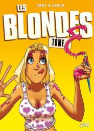 Les Blondes, Tome 3 : par Grard Guro