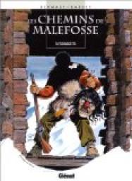 Les Chemins de Malefosse, tome 6 : Tschäggättä par Daniel Bardet