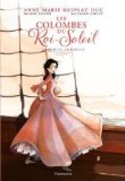 Les Colombes du Roi-Soleil, tome 3 : Charlotte la rebelle (BD) par Roger Seiter