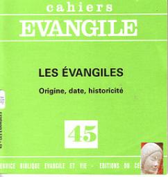 Les Evangiles. (Origine, date, historicit) par Pierre Grelot