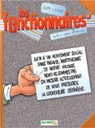 Les Fonctionnaires, tome 4 : Grève sans préavis par  Bloz