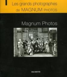 Les Grands Photographes De Magnum Photos - Magnum Photos par Magnum Photos