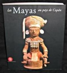 Les Mayas au pays de Copan par Centre culturel Abbaye de Daoulas