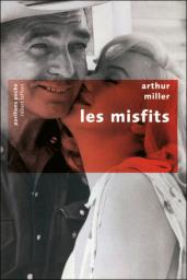Les Misfits par Arthur Miller