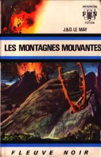 Les Montagnes mouvantes par Jean-Louis Le May