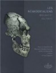 Les Nandertaliens : Biologie et cultures par Bernard Vandermeersch (II)