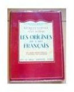 Les Origines de l'art franais. (Nouvelle encyclopdie illustre de l'art franais.) par Jean Hubert