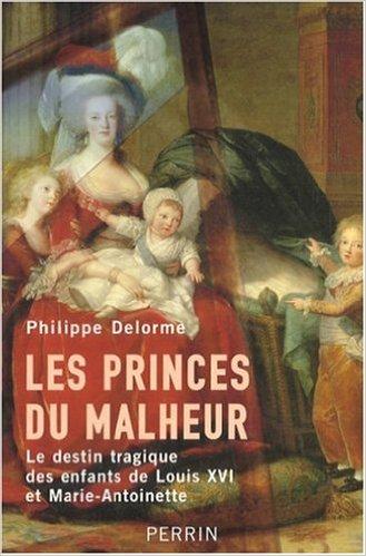 Les princes du malheur par Philippe Delorme