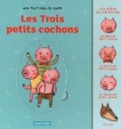 Les Trois petits cochons par Orianne Lallemand